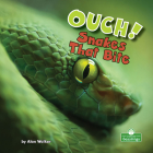 Ouch! Snakes That Bite By Alan Walker Cover Image