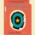 The Son of Good Fortune Lib/E By Lysley Tenorio, Reuben Uy (Read by) Cover Image