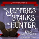 Mrs. Jeffries Stalks the Hunter (Victorian Mystery #19) Cover Image