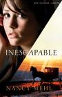 Inescapable (Road to Kingdom #1) By Nancy Mehl Cover Image