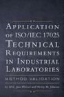 Application of ISO IEC 17025 Technical Requirements in Industrial Laboratories: Method Validation By M. L. Jane Weitzel and Wesley M Johnson, Jane Weitzel (Contribution by) Cover Image