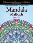 Mandala-Malbuch: 50 Entspannende Muster von 13 Künstlern, Achtsames Malen für Erwachsene, Band 1 Cover Image