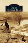 Ohio's Buckeye Trail By Norman Fox Cover Image