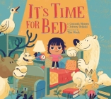 It's Time for Bed By Ceporah Mearns, Jeremy Debicki, Tim Mack (Illustrator) Cover Image