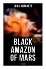 Black Amazon of Mars (SF Classic): Sci-Fi Novel Cover Image