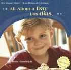 All about a Day / Los Días By Joanne Randolph Cover Image