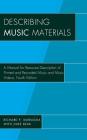 Describing Music Materials: A Manual for Resource Description of Printed and Recorded Music and Music Videos Cover Image