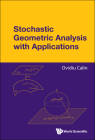 Stochastic Geometric Analysis with Applications By Ovidiu Calin Cover Image