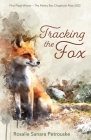 Tracking the Fox By Rosalie Sanara Petrouske Cover Image