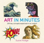 Art in Minutes By Susie Hodge Cover Image