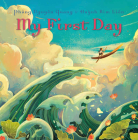 My First Day By Phung Nguyen Quang, Huynh Kim Lien Cover Image