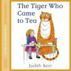 The Tiger Who Came to Tea Lib/E By Judith Kerr, Geraldine McEwan (Read by) Cover Image