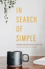 In Search of Simple By Heidi Barr (Editor), L. M. Browning (Editor) Cover Image