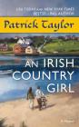 An Irish Country Girl: A Novel (Irish Country Books #4) By Patrick Taylor Cover Image