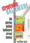 Streetwise Baltimore By Carleton Jones Cover Image