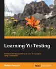 Learning Yii Testing By Matteo Pescarin Cover Image