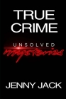 True Crime: 17 Unsolved Viewers Requested Cases, Unsolved Mysteries of Italy and Lesser Known Disappearances ... Cover Image