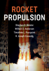 Rocket Propulsion (Cambridge Aerospace #47) By Stephen D. Heister, William E. Anderson, Timothée L. Pourpoint Cover Image