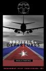 Arrivals and Departures By Rogelio Martinez Cover Image