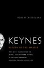 Keynes: The Return of the Master By Robert Skidelsky Cover Image