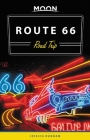 Moon Route 66 Road Trip (Travel Guide) By Jessica Dunham Cover Image