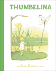 Thumbelina By Hans-Christian Andersen, Elsa Beskow (Illustrator) Cover Image