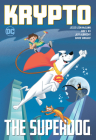 Krypto the Superdog By Jesse Leon McCann, Min Sung Ku (Illustrator) Cover Image