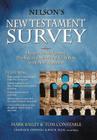 Nelson's New Testament Survey: Discovering the Essence, Background and Meaning about Every New Testament Book By Mark Bailey, Tom Constable Cover Image