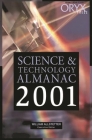 Science and Technology Almanac: 2001 Edition (2001) (Science & Technology Almanac) Cover Image