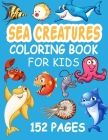 Sea Creatures Coloring Book For Kids: Color In & Draw, Activity Book For Young Boys & Girls By Purple Riverr Cover Image