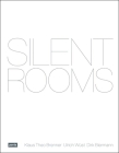Silent Rooms By Klaus Theo Brenner (Text by (Art/Photo Books)), Ulrich Wust (Text by (Art/Photo Books)), Dirk Biermann (Text by (Art/Photo Books)) Cover Image