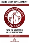 Rapid Story Development: The Storyteller's Toolbox Volume One By Jeff Lyons Cover Image