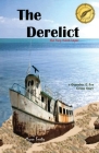 The Derelict - the Key West Caper: a Gumshoe & Fox Crime Story Cover Image