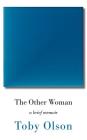 The Other Woman By Toby Olson Cover Image