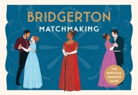 Bridgerton Matchmaking: The Official Memory Game By Manjit Thapp (Illustrator) Cover Image