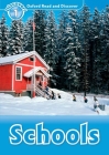 Schools (Oxford Read and Discover: Level 1) By Richard Northcott Cover Image