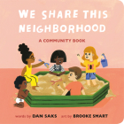 We Share This Neighborhood: A Community Book (Community Books) Cover Image