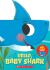 Hello, Baby Shark (A Baby Shark Book) Cover Image