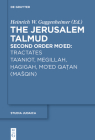 Tractates Ta'aniot, Megillah, Hagigah and Mo'ed Qatan (Masqin) (Studia Judaica #85) By No Contributor (Other) Cover Image