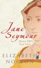 Jane Seymour: Henry VIII's True Love Cover Image