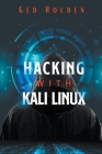 Hacking with Kali Linux Cover Image