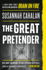 The Great Pretender: The Undercover Mission That Changed Our Understanding of Madness By Susannah Cahalan Cover Image