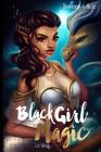 Black Girl Magic Lit Mag Issues 1 & 2 By Kenesha N. Williams Cover Image
