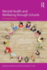 Mental Health and Wellbeing through Schools: The Way Forward Cover Image