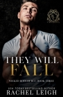 They Will Fall By Rachel Leigh Cover Image