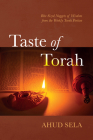Taste of Torah By Ahud Sela Cover Image