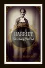 Harriet: The Moses of Her People By Sarah H. Bradford Cover Image