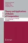 Theory and Applications of Models of Computation: 5th International Conference, Tamc 2008, Xi'an, China, April 25-29, 2008, Proceedings (Theoretical Computer Science and General Issues #4978) By Manindra Agrawal (Editor), Ding-Zhu Du (Editor), Zhenhua Duan (Editor) Cover Image
