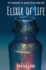 Elixir of Life By Trycia Lino Cover Image