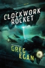 The Clockwork Rocket: Orthogonal Book One Cover Image